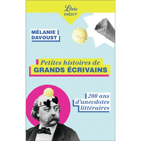 Petites histoires de grands écrivains
