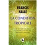 La Condition tropicale