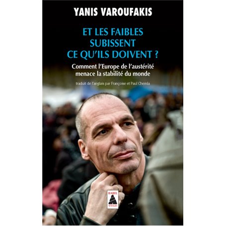 Et les faibles subissent ce qu'ils doivent ?