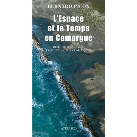 L'espace et le temps en Camargue