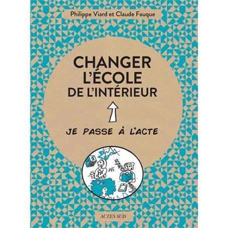 Changer l'école de l'intérieur