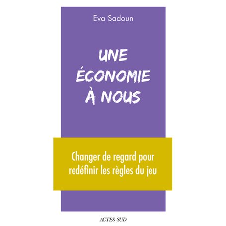 Une économie à nous
