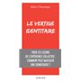 Le Vertige identitaire