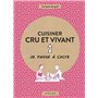 Cuisiner cru et vivant