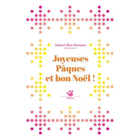 Joyeuses Pâques et bon Noël !