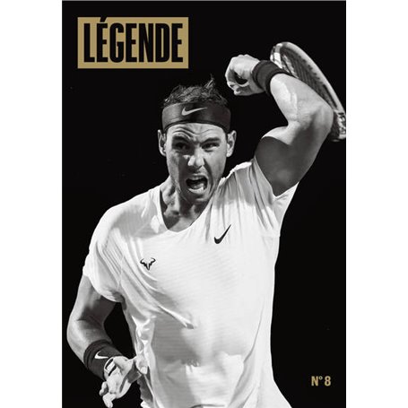 Légende n°8 - Rafael Nadal