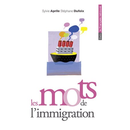 Les mots de l'immigration
