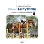 L'équitation par Le rythme