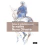 Notes et entretiens avec le maître Nuno Oliveira