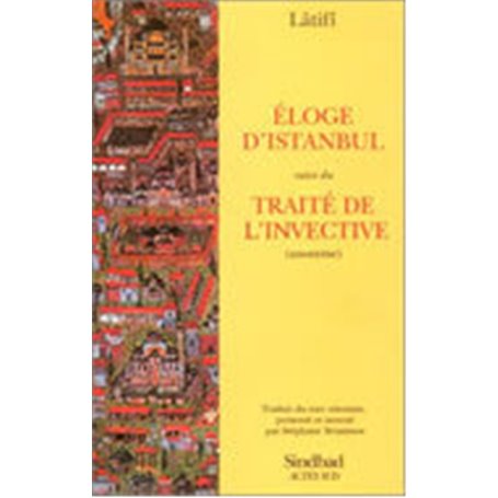 Eloge d'Istanbul suivi du Traité de l'invective