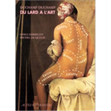 Duchamp Duchamp, du lard à l'art