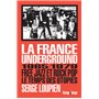 La france underground
