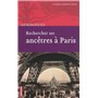 Rechercher ses ancêtres à Paris