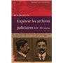 Explorer les archives judiciaires