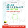 Atlas de la France du futur