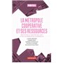 La Métropole coopérative et ses ressources