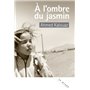 À l'ombre du jasmin