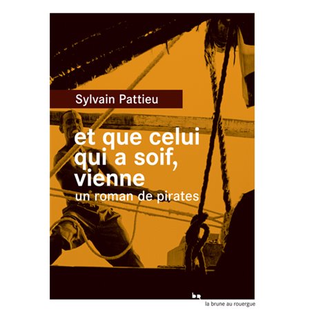 Et que celui qui a soif, vienne