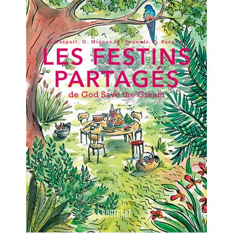 Les festins partagés de God Save the Cream