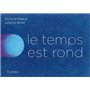 Le Temps est rond