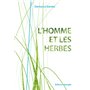 L'homme et les herbes