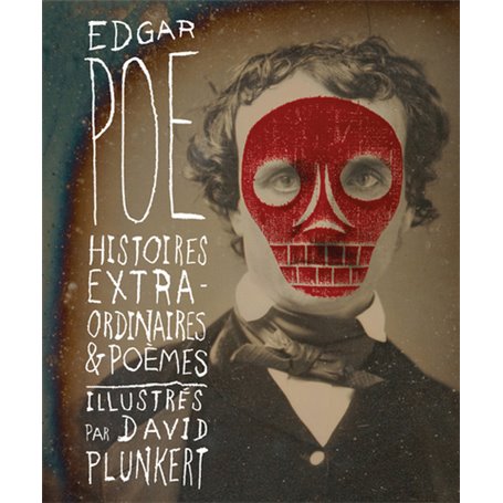 Histoires extraordinaires et poèmes