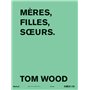 Mères, filles, soeurs