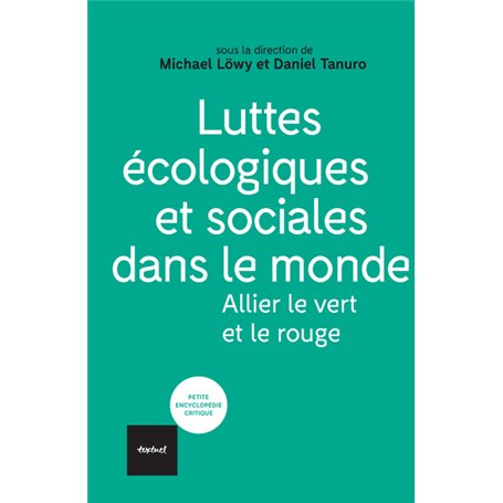 Luttes écologiques et sociales dans le monde