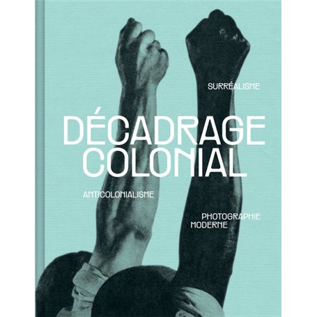Décadrage colonial