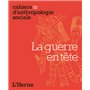 Guerre en tete (La)