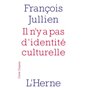 il n'y a pas d'identite culturelle