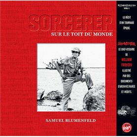 Sorcerer, sur le toit du monde Sorcerer, sur le toit du monde