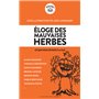 Eloge des mauvaises herbes