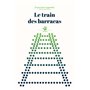 Le train des barracas