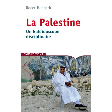 La Palestine, un kaleidoscope disciplinaire