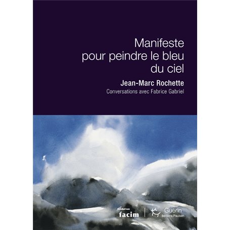 Manifeste pour peindre le bleu du ciel