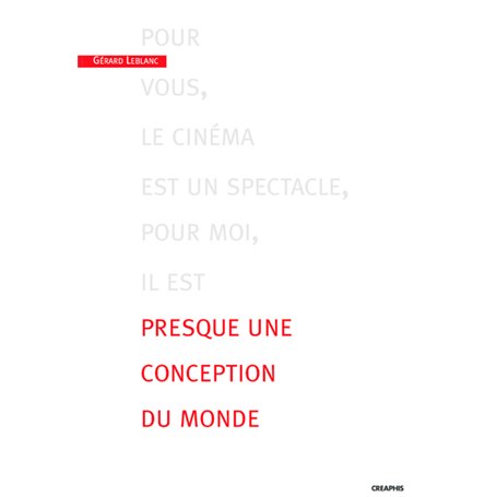 Presque une conception du monde