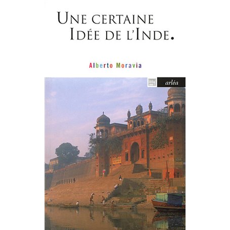Une certaine idée de l'Inde