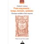 Franc-maconnerie : temps, mémoire, symboles - Chronique surréaliste et franc-maçonne
