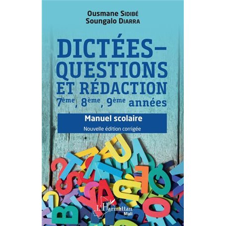 Dictées - questions et rédaction 7ème, 8ème, 9ème années