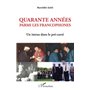 Quarante années parmi les francophones