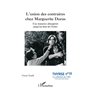L'union des contraires chez Marguerite Duras