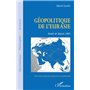 Géopolitique de l'Eurasie