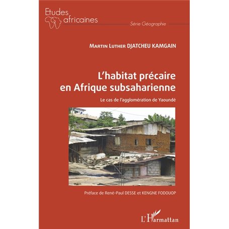 L'habitat précaire en Afrique subsaharienne