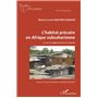 L'habitat précaire en Afrique subsaharienne