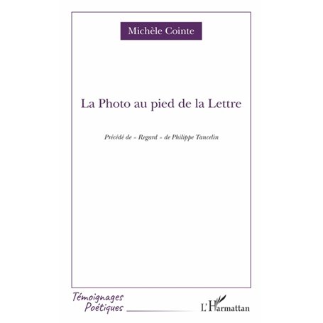 La Photo au pied de la Lettre