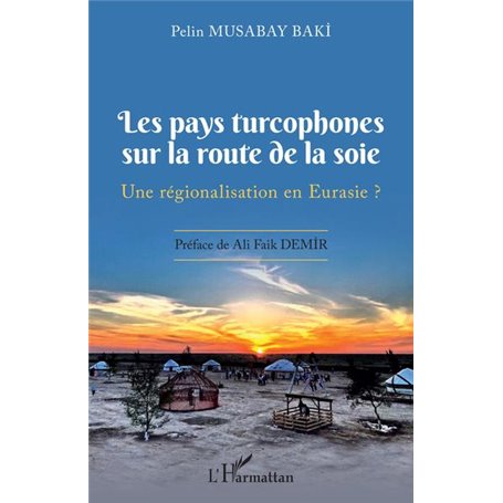 Les pays turcophones sur la route de la soie