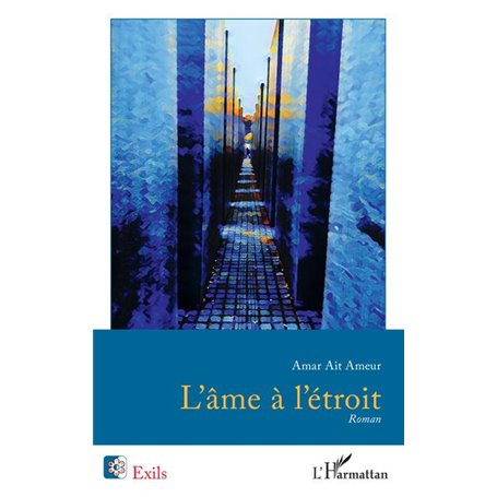 L'âme à l'étroit