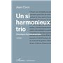Un si harmonieux trio