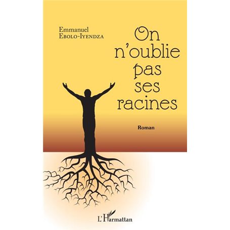 On n'oublie pas ses racines